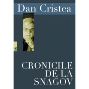 cronicile de la snagov dan cristea